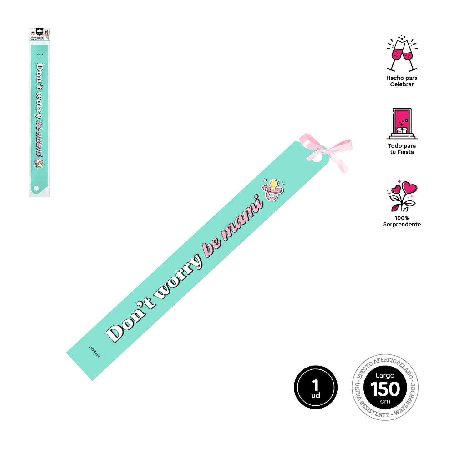 Banda Don´T Worry Be Mami 150x10Cm PVC 1 Ud - yupiparty